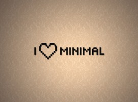I Love Minimal